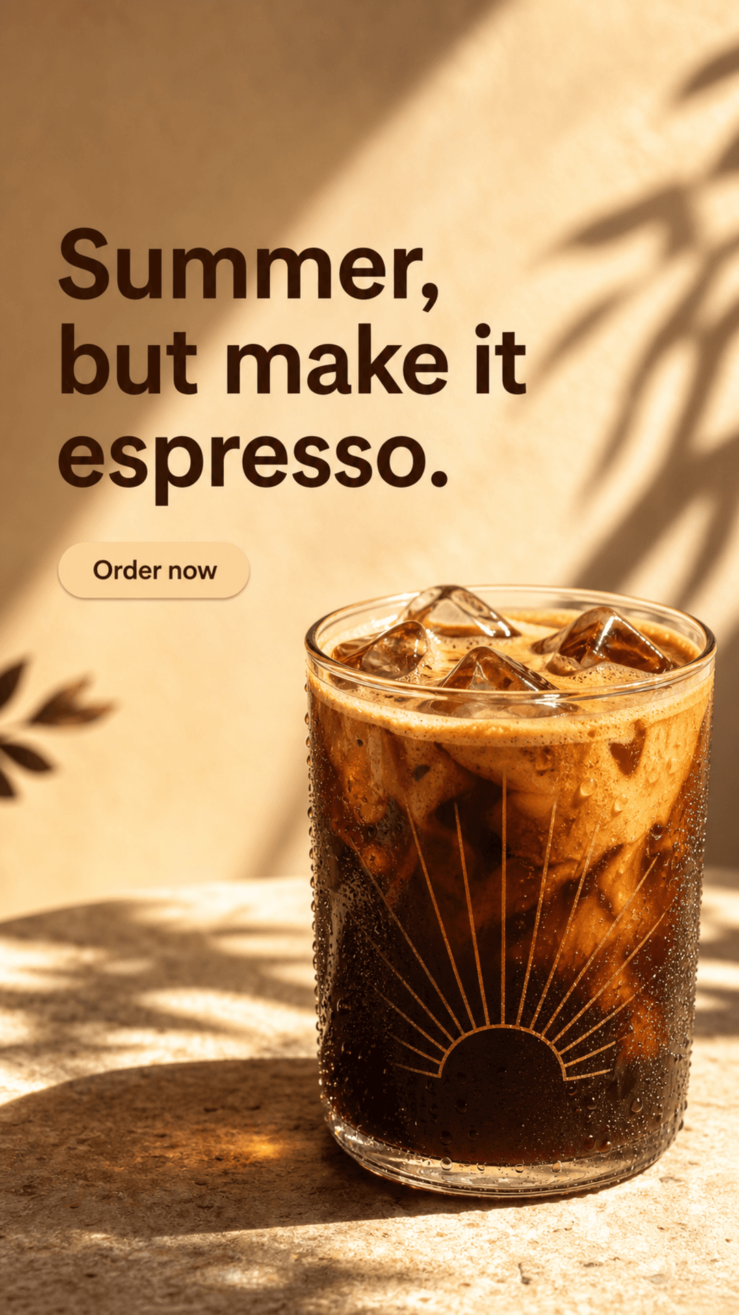 Iced espresso ad for Solstice Roast, story format, reading "Summer, but make it espresso."