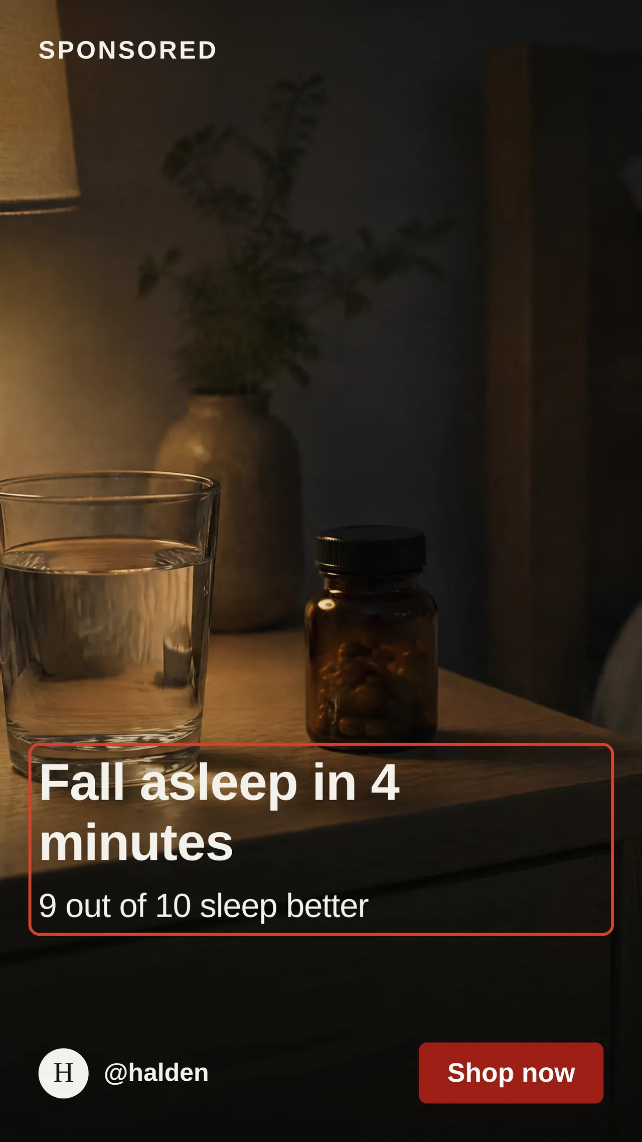 The Halden ad frame with a new claim outlined in red: Fall asleep in 4 minutes, with the line 9 out of 10 sleep better underneath.